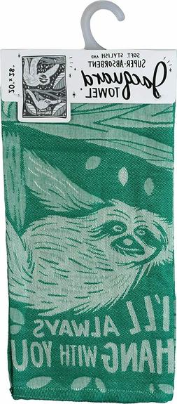 ~ Sloth Always Hang With You